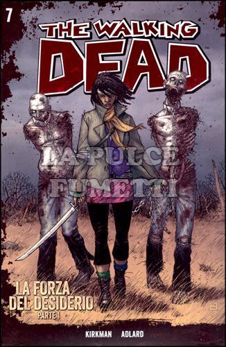 WALKING DEAD #     7: LA FORZA DEL DESIDERIO 1 + DVD STAGIONE 3 EPISODI 1/4